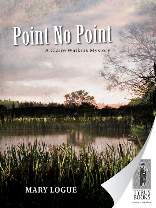 Title details for Point No Point by Mary Logue - Available
